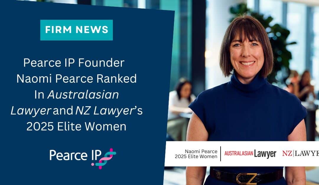 Pearce IP Founder Naomi Pearce Ranked In Australasian Lawyer and NZ Lawyer’s 2025 Elite Women